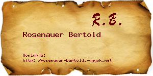Rosenauer Bertold névjegykártya